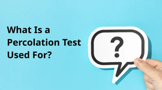 What Is a Percolation Test Used For?